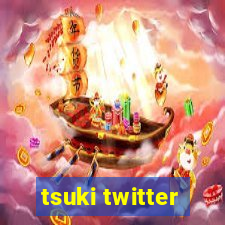 tsuki twitter